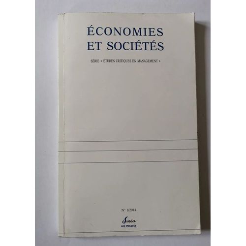 Économies Et Sociétés Numéro 1 2014 - Ismea Les Presses - Études Critiques En Management