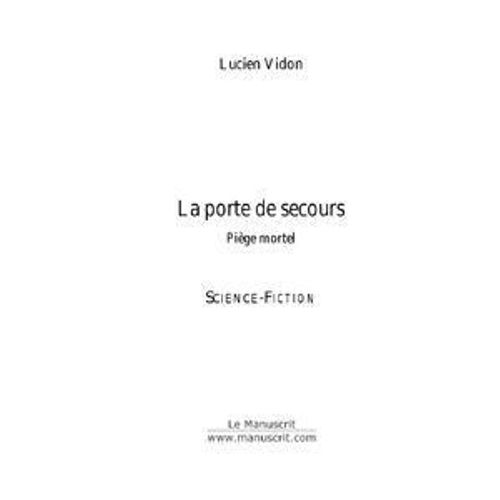 La Porte De Secours