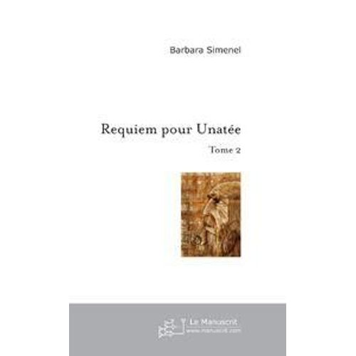 Requiem Pour Unatee