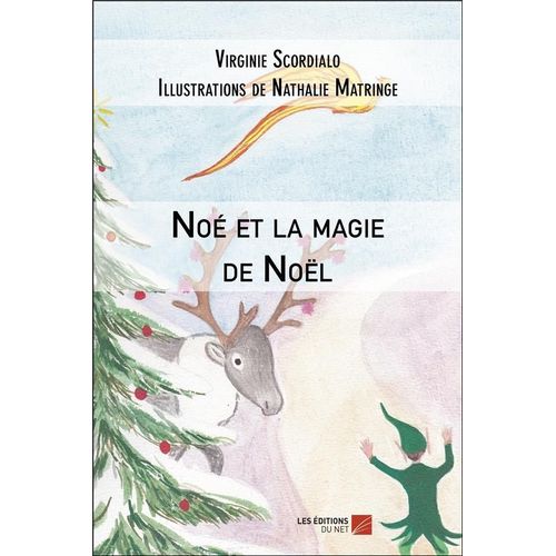 Noé Et La Magie De Noël