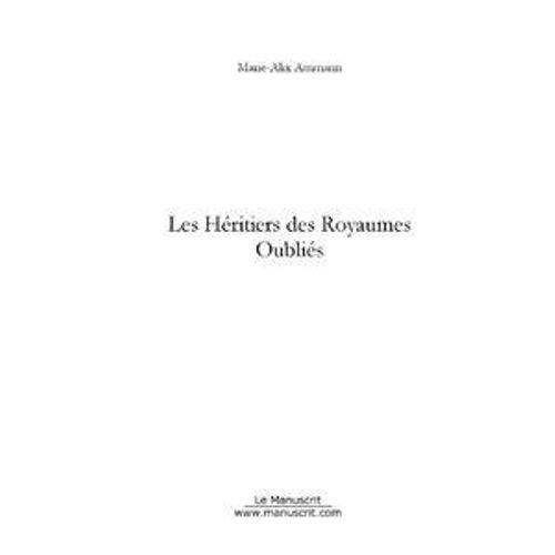 Les Héritiers Des Royaumes Oubliés