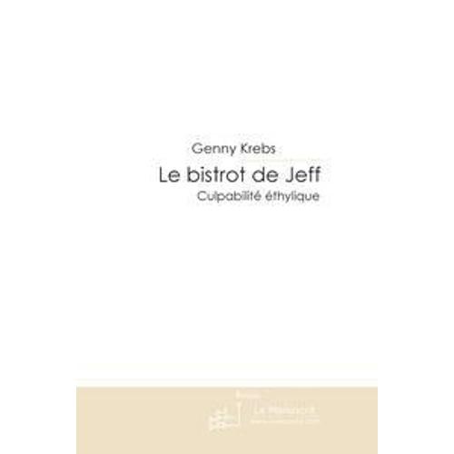 Le Bistrot De Jeff - Culpabilité Éthylique