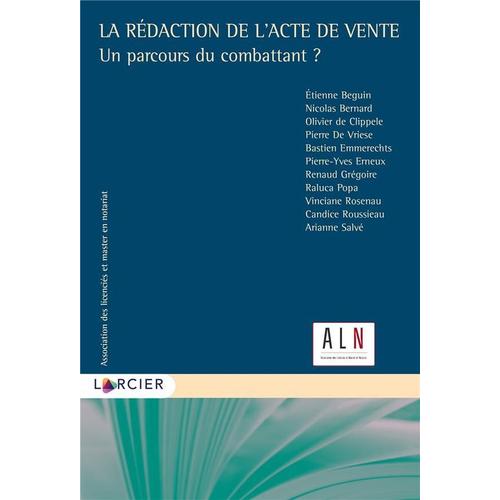 La Rédaction De L'acte De Vente - Un Parcours Du Combattant ?