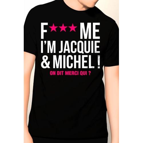 Tee-Shirt Jacquie Et Michel Fuck Me Noir