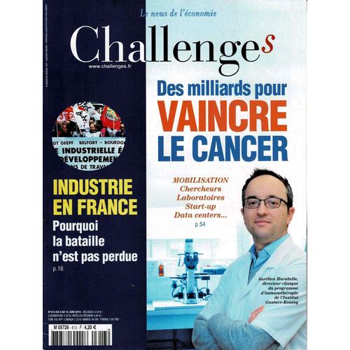 Challenges N°613 6 Juin 2019: Dix Millards Pour Vaincre Le Cancer