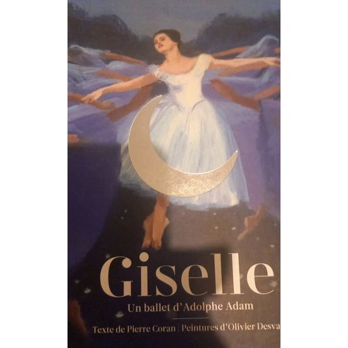 Giselle Un Ballet D'adolphe Adam