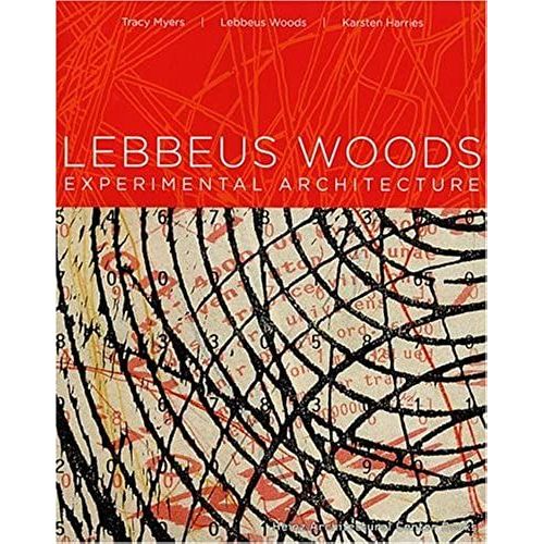 Lebbeus Woods: Experimental Architecture