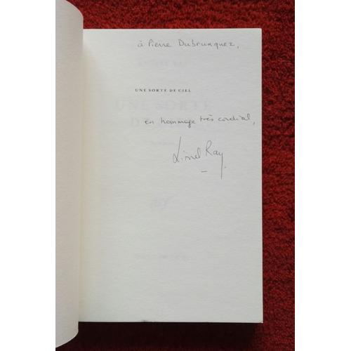 Lionel Ray Une Sorte De Ciel (Poèmes) Avec Un Envoi Autographe Signé 1990 Nrf Gallimard