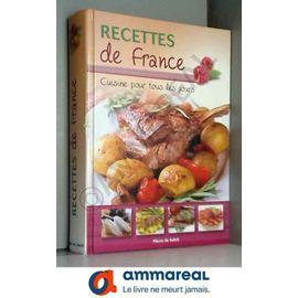 Recettes De France Cuisine Pour Tous Les Jours