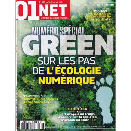 01net - Numéro 962 - Numéro Spécial Green - Sur Les Pas De L'écologie Numétique