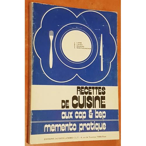 Recettes De Cuisine Aux Cap & Bep. Memento Pratique