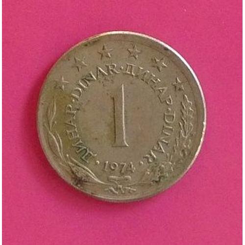 Yougoslavie Pièce De 1 Dinar De 1974
