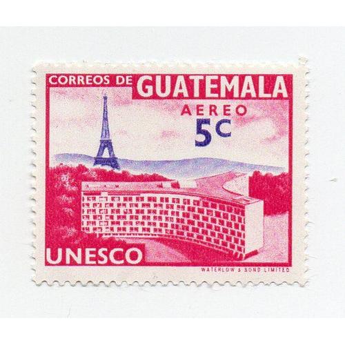 Guatemala- 1 Timbre Neuf Poste Aérienne- Unesco