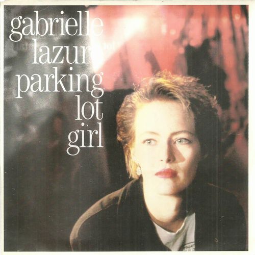 From The Motion Picture Soundtrack "Last Song" Parking Lot Girl (G. Lazure - D. Berry - G. Yared) 4:43 / Version Instrumentale 4:43