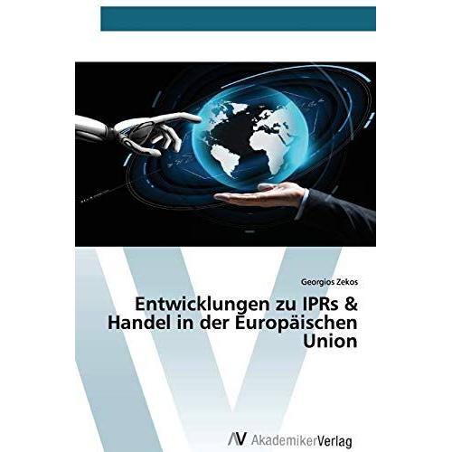 Entwicklungen Zu Iprs & Handel In Der Europäischen Union