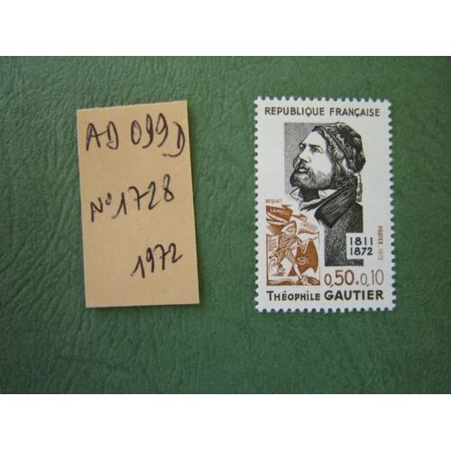 Ad 099 D // Timbre France Neuf 1972*N°1728 " Théophile Gautier