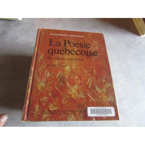 La Poesie Quebecoise Des Origines A Nos Jours Anthologie Laurent Mailhot Pierre Nepveu Edition Presse Hexagone ( Exemplaire Bibliotheque