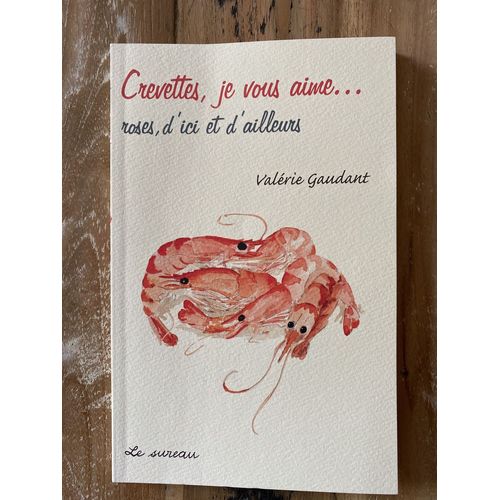 Crevettes Je Vous Aime