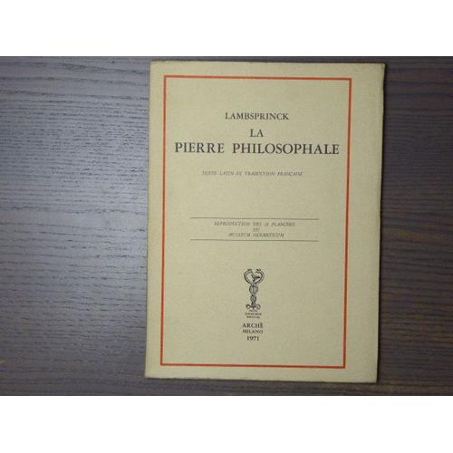 La Pierre Philosophale. Texte Latin Et T