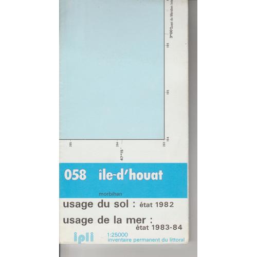 Carte Inventaire Permanent Du Littoral Feuille 058 Île-D'houat 1:25000 Usage Du Sol Usage De La Mer