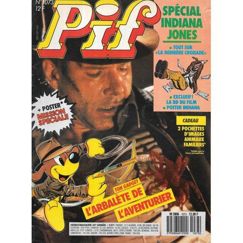 Pif Gadget N°1073 (Octobre 1989) - Spécial Idiana Jones / Poster Mission Spéciale