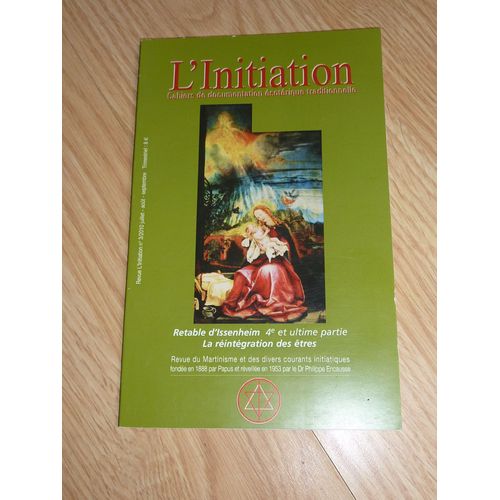L'initiation N°3/2010 Retable D'issenheim 4éme Et Ultime Partie