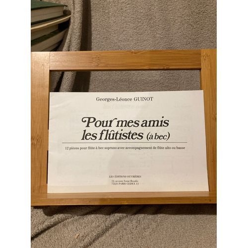 Georges Léonce Guinot Pour Mes Amis Les Flutistes A Bec Partition Ed. Ouvrières