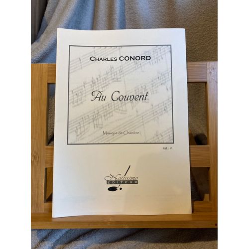 Charles Conord Au Couvent Partition Musique De Chambre Éditions Notissimo