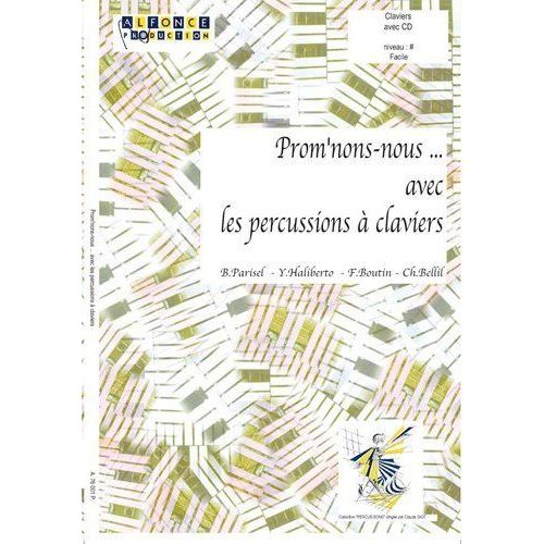 Prom'nons-Nous... Avec Les Percussions À Claviers Niveau Facile Avec Cd