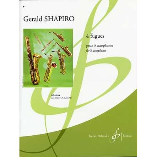 4 Fugues Pour 3 Saxophones