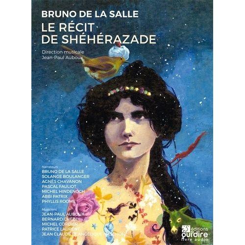 Le Récit De Shéhérazade - (7 Cd Audio)