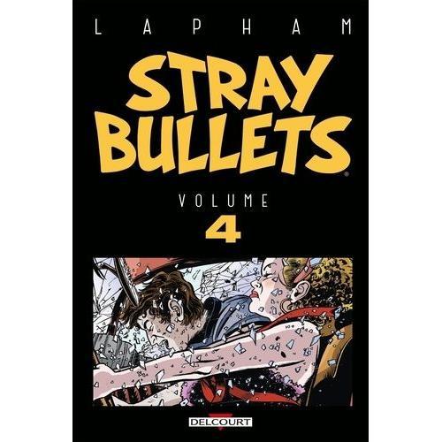 Stray Bullets Tome 4