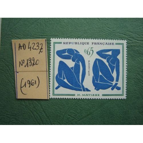 Ad 423 Z // Tiimbre France Neuf 1961 *N° 1320 " H.Matisse "Les Nus Bleus"