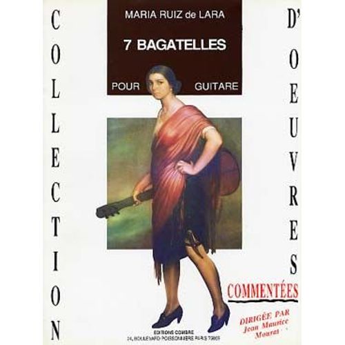 Maria Ruiz De Lara 7 Bagatelles Pour Guitare Score Partition Éditions Combre