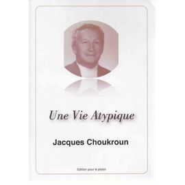 Une Vie Atypique