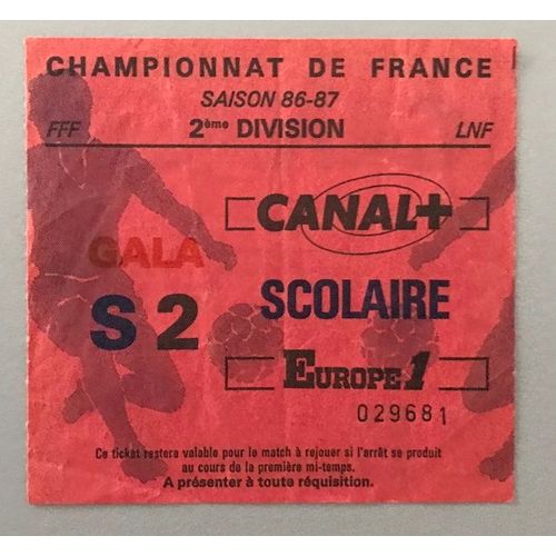 Ticket Football Championnat De France 2 Ème Division Saison 86 / 87