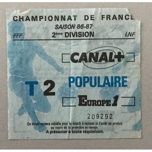 Ticket Football Championnat De France 2 Ème Division Saison 86 / 87