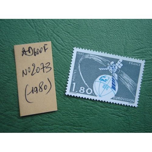 Ad 600 F // Timbre France Neuf 1980*N° 2073 " Eurovision"