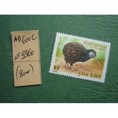 Ad 600 C // Timbre France Neuf 2000*N° 3360 " Kiwi Austral"