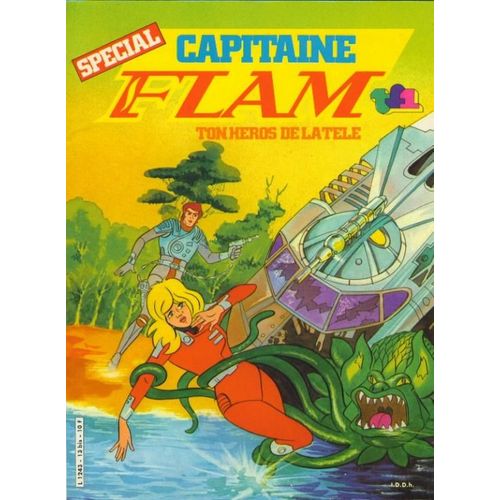 Capitaine Flam N° 13 Bis : Ton Héros De La Télé