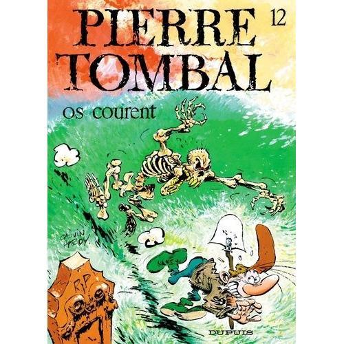 Pierre Tombal Tome 12 - Os Courent