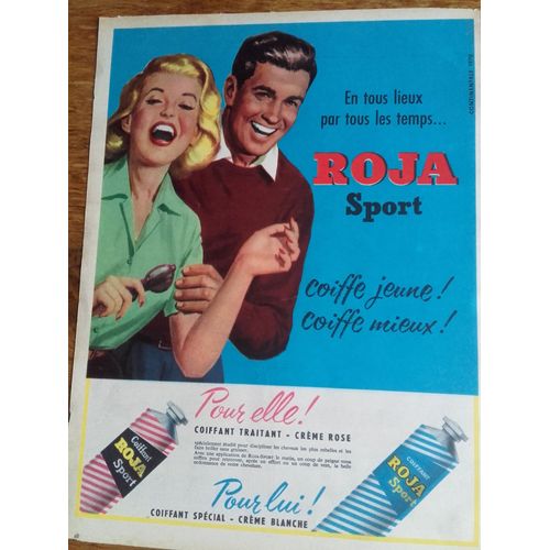Publicité Années 1950/60 En Tous Lieux En Tous Temps Roja Sport Coiffe Jeune Coiffe Mieux