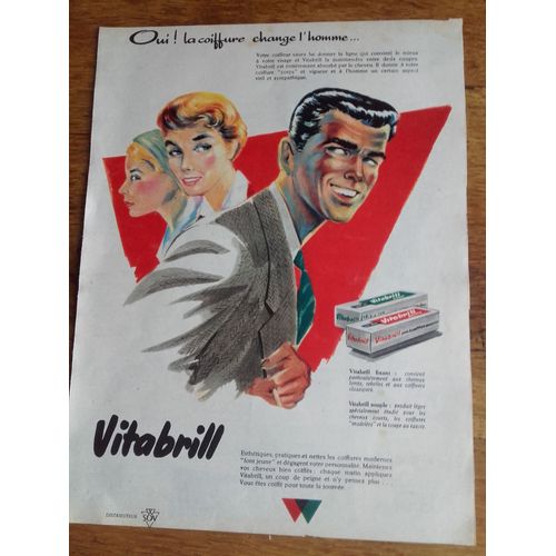 Publicité Années 1950/60 La Coiffure Change L'homme Vitabrill Fixant Ou Vitabrill Souple