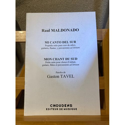 R. Maldonado Mon Chant Du Sud Partition Voix Guitare Flute Percussions Choudens
