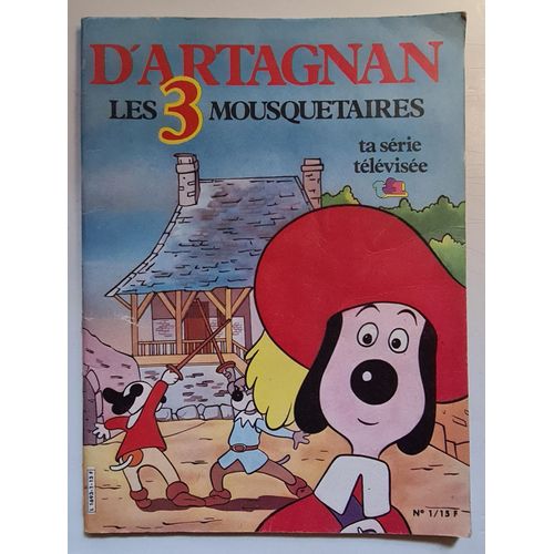 D'artagnan Les 3 Mousquetaires  N° 1 : D'artagnan Les 3 Mousquetaires (Ta Série Télévisée)