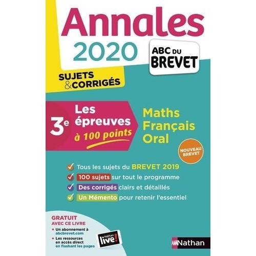 Les Épreuves À 100 Points 3e Mathématiques, Français, Oral - Annales - Sujets & Corrigés
