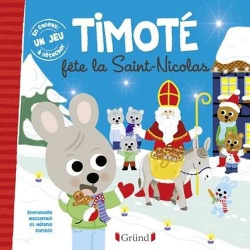 Timoté - Timoté Fête La Saint-Nicolas - Avec 1 Jeu À Détacher