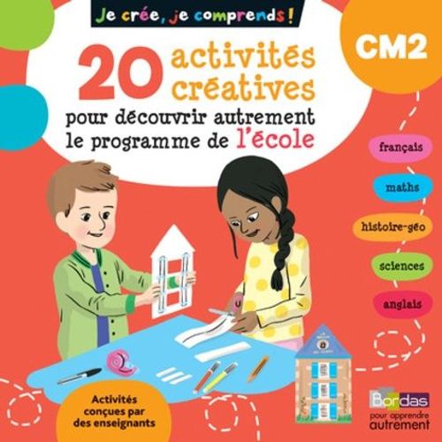 20 Activités Créatives Pour Découvrir Autrement Le Programme De L'école Cm2