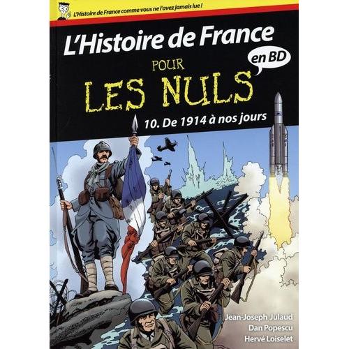 L'histoire De France Pour Les Nuls En Bd Tome 10
