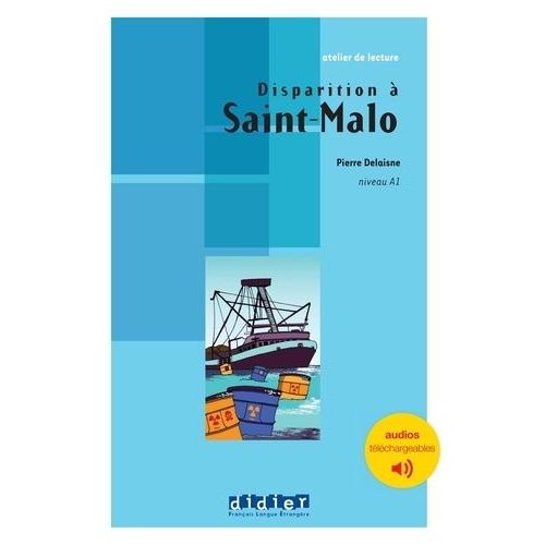 Disparition À Saint-Malo - Niveau A1